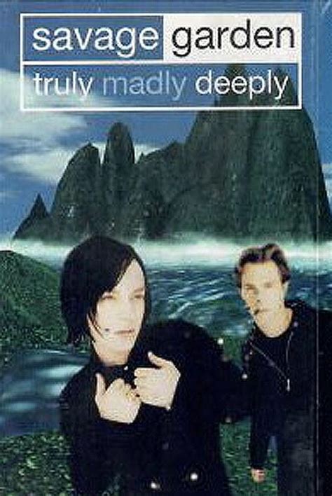 Image Gallery For Savage Garden Truly Madly Deeply Music Video