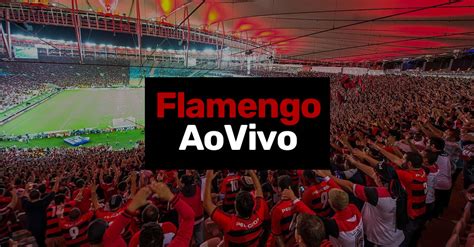 Jogo Do Flamengo Ao Vivo Telegraph
