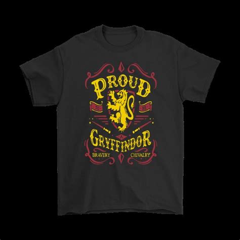 Proud To Be A Gryffindor Bravery Chilvary Harry Potter Shirt Hersmiles
