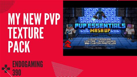 My New Texture Pack Pvp Essentials Mashup Showcase In Minecraft Youtube