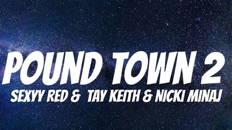 Sexyy Red And Tay Keith And Nicki Minaj Pound Town 2 Lyrics Youtube