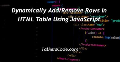 Dynamically Add Remove Rows In Html Table Using Javascript