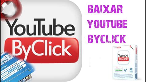 Como Baixar E Instalar E Como Usar O YouTubeByClick Versao YouTube