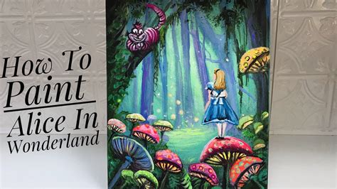 How To Paint Alice In Wonderland And Cheshire Cat Step By Step Tutorial