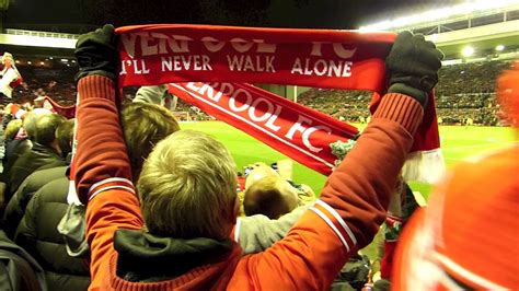 Youll Never Walk Alone At Anfield Youtube