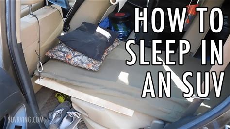 How To Sleep In An Suv Sleeping Or Car Camping In An Suv Youtube
