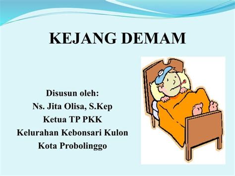 Ppt Kejang Demam Anakppt