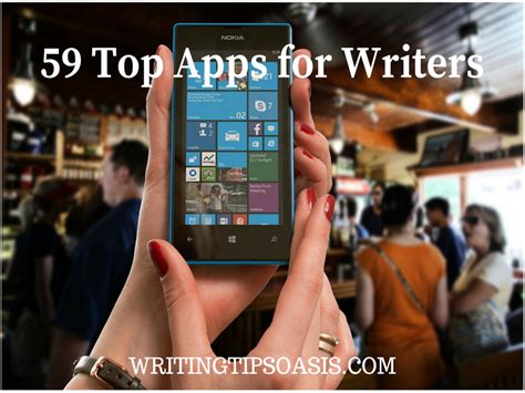 59 Top Apps For Writers Writing Tips Oasis
