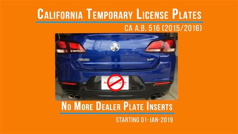 Ca Ab 516 Temporary License Plates New For 2019 Youtube