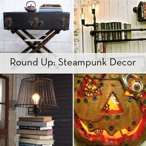 Roundup 7 Diyable Steampunk Decor Projects Curbly Diy Design