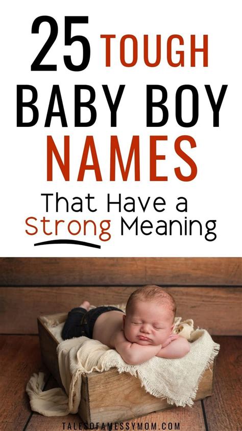 Tough And Strong Baby Boy Names With A Strong Meaning Short And Strong