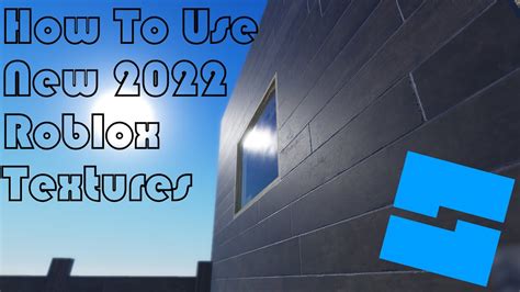 How To Use New 2022 Roblox Textures In Roblox Studio YouTube