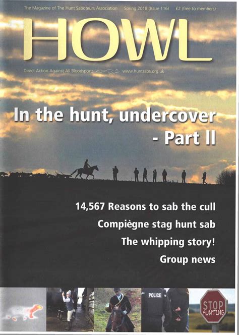 Howl 116 Spring 2018 Hunt Saboteurs Association