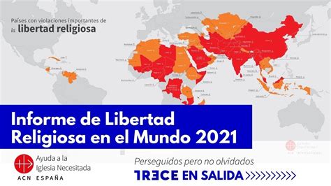 Informe Libertad Religiosa En El Mundo 2021 Perseguidos Pero No