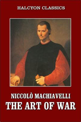The Art of War by Machiavelli by Niccolo Machiavelli | NOOK Book (eBook