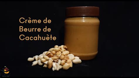 Recette de beurre de cacahuète fait maison YouTube