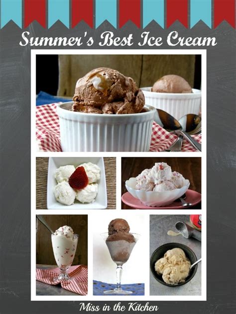 Summers Best Ice Cream Roundup Miss In The Kitchen