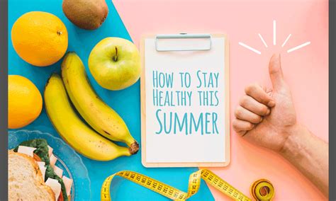 How To Stay Healthy This Summer Medy Life