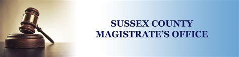 Magistrates Office County Departments Departments Sussex County