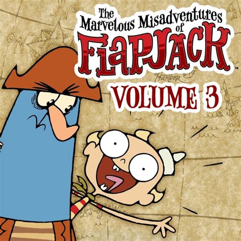 The Marvelous Misadventures Of Flapjack Vol 3 On Itunes