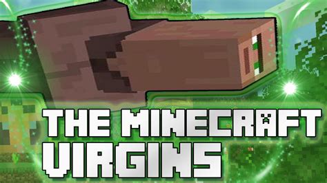 The Minecraft Virgins Minecraft Funny Moments Youtube