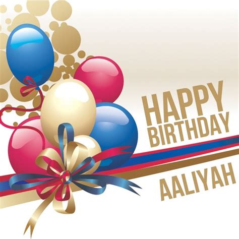 Happy Birthday Aaliyah Songs Download Happy Birthday Aaliyah Movie