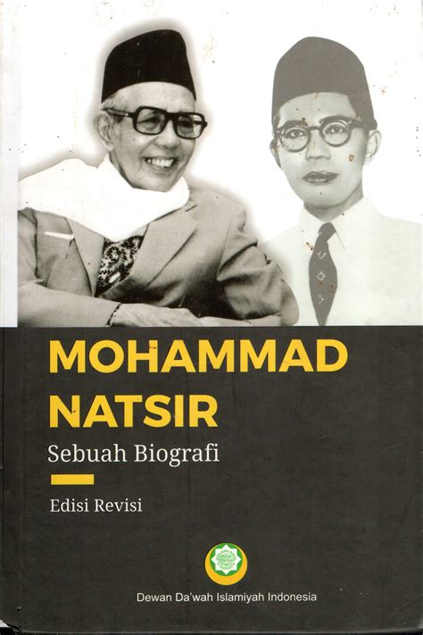 Mohammad Natsir Sebuah Biografi Pustaka Dewan Masjid Indonesia Dmi