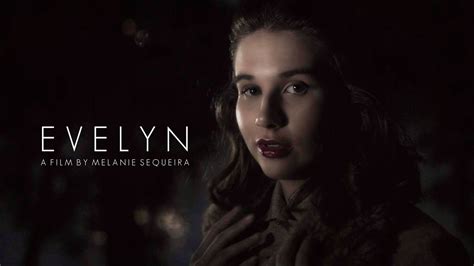 Evelyn 2015 Official Short Film Youtube