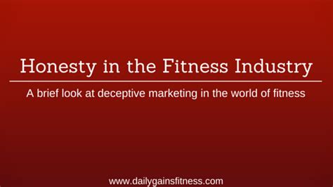 Honesty in the Fitness Industry - Daily Gains Fitness | Gain fitness, Honesty, Fitness