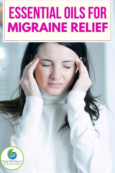Top 6 Essential Oils For Migraines With Images Natural Remedies For