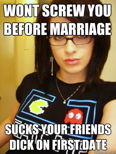 Wont Screw You Before Marriage Sucks Your Friends Dick On First Date