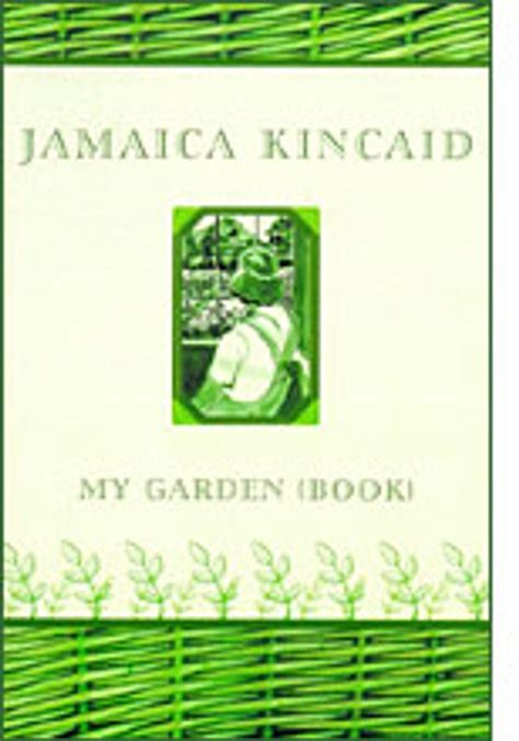 my garden book by jamaica kincaid