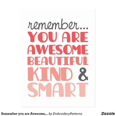 Remember You Are Awesome Beautiful Kind And Smart Motivational
