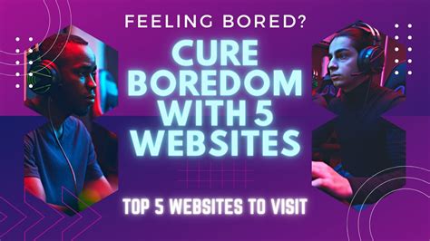 5 Cool Websites To Cure Your Boredom Websites To Visit When You Are