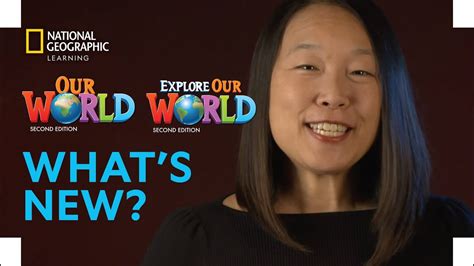 Our Worldexplore Our World Second Edition Whats New Youtube