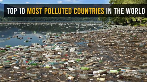 Top 10 Most Polluted Countries In The World Youtube