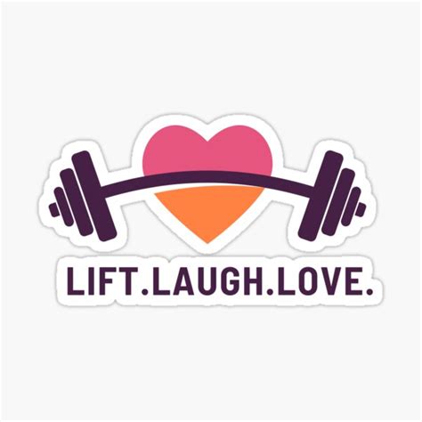 Lift Laugh Love Sticker For Sale By Mysogfitness Redbubble