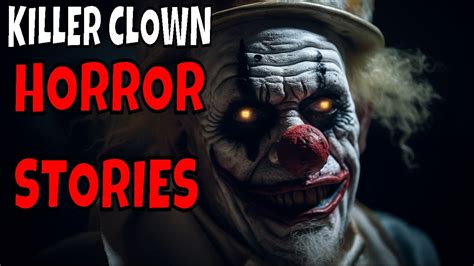 2 Disturbing Clown Horror Stories Youtube