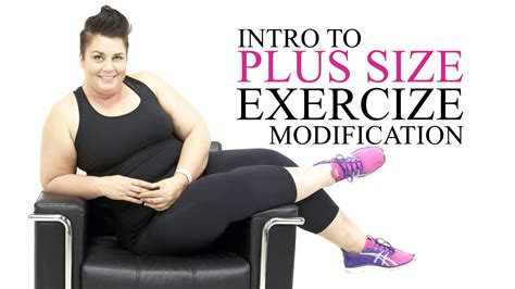 Introduction To Plus Size Exercise Modifications Workouts Episode 1 Exercise Plus Size