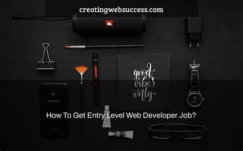 How To Get Entry Level Web Developer Job