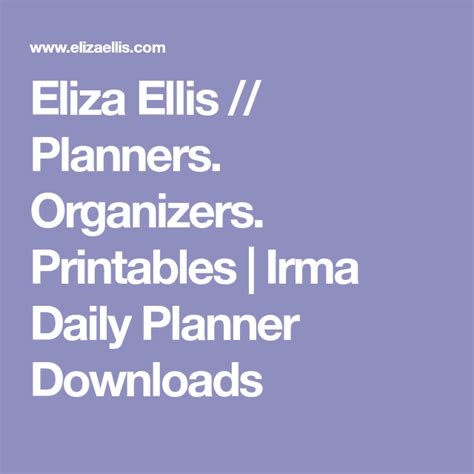 Eliza Ellis Planners Organizers Printables Irma Daily Planner Downloads Daily Planner