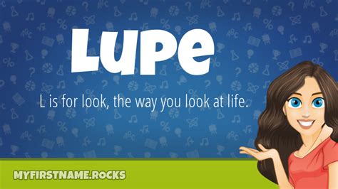 Lupe First Name Personality And Popularity