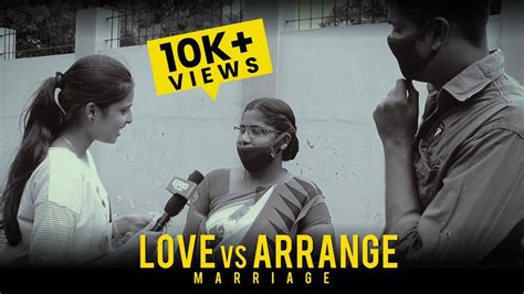 Love Marriage Vs Arrange Marriage Public Opinion Ero Talkies Youtube