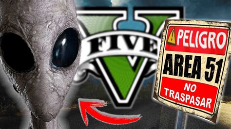 ¡fui Al Área 51 En Gta V Y Encontre Aliens Gta 5 Mods Youtube