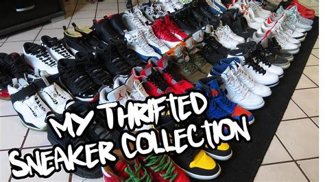 My Entire Thrifted Sneaker Collection 2018 Update Youtube