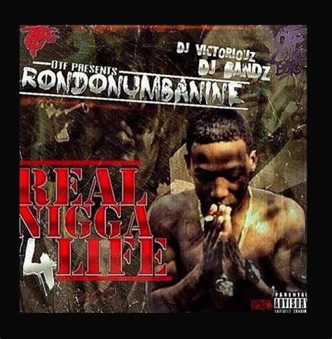 Rondonumbanine Real Nigga Life Amazon Com Music