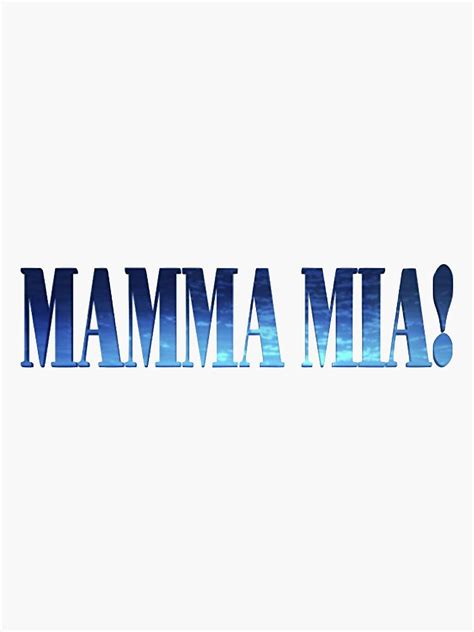 Mamma Mia Sticker For Sale By Ran98 Redbubble