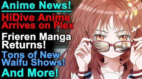 Waifu Anime Overload Frieren Returns Russian Classmate HiDive X Plex Anime News YouTube