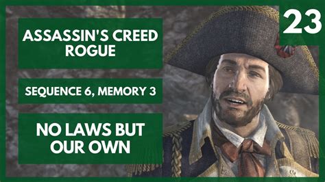 Assassin S Creed Rogue 23 No Laws But Our Own YouTube
