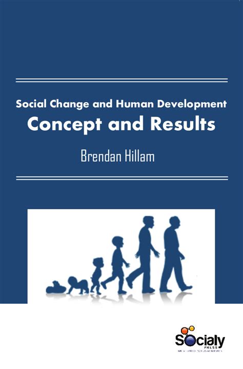 Social Change And Human Development Concept And Results Scitus Academics